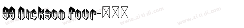 SS Nickson Four字体转换 SS Nickson Four字体转换